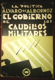 El Gobierno de los Caudillos Militares
